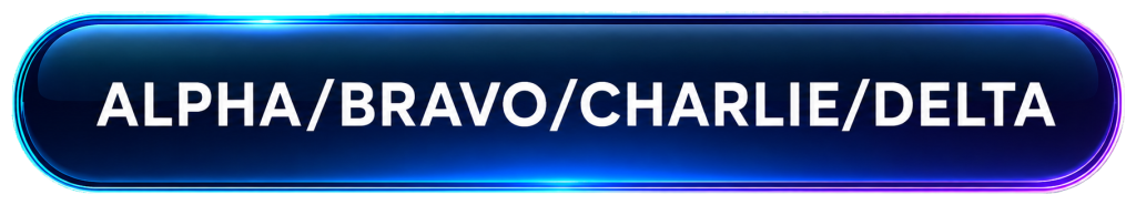 📺 ALPHA / BRAVO / CHARLIE / DELTA